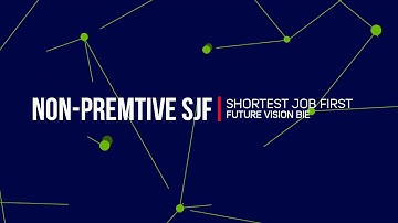 17CS64/18CS43 - Non-preemptive Shortest Job First - Operating System