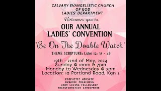 Calvary Evangelistic Church Of God Monday Night LiveMay 20, 2024 (Ladies Convention)