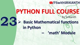 Celebrity Python_23 | Basic Mathematical functions in Python – ‘math’ Module | python from scratch 2023 Wealth