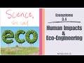 3.4 Human Impacts | Criteria & Constraints | Ecological Engineering | Design Evaluation | HS-LS2-7
