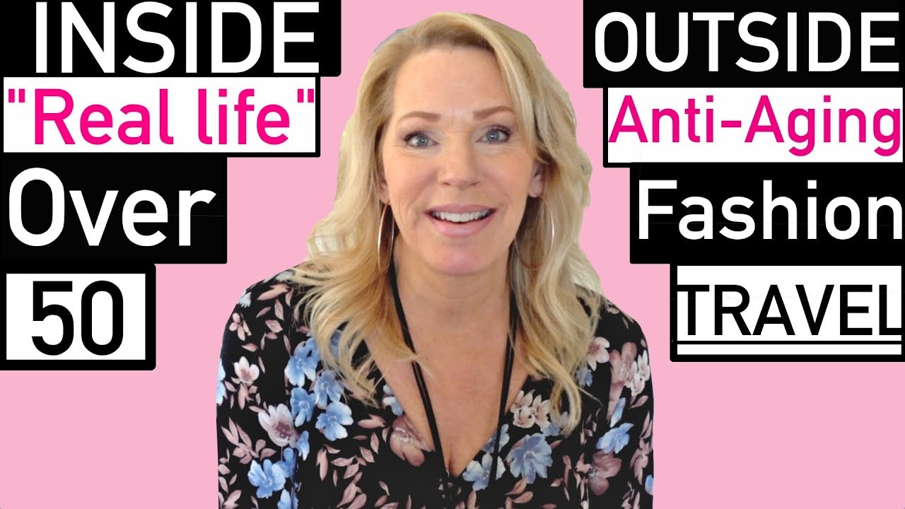 Real Life Tips For The Woman Over 50!