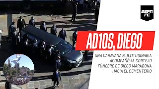 UN #AD10S SIN IGUAL: una multitudinaria caravana acompañó el cortejo de #Maradona al cementerio