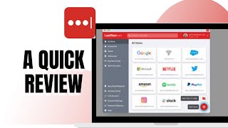A QUICK REVIEW OF LASTPASS: ULTIMATE PASSWORD CHAOS SOLVER!
