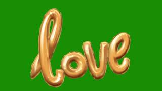 LOVE BALLOON Animation Green Screen(FREE TO USE)