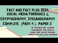 Cyber Forensics Part 4 & 2024 Social Media, Cryptography & Steganography | Complete Guide 📚