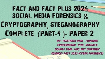 #fact&Fact plus 2024|Social media Forensics, Cryptography Steganography complete part-4|Paper-2