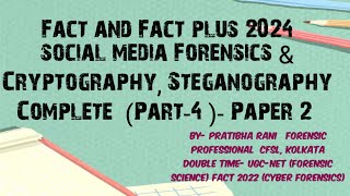 #fact&Fact plus 2024|Social media Forensics, Cryptography Steganography complete part-4|Paper-2