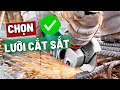 Test Thực Tế 5 Loại Lưỡi Cắt | Anh Em Chọn Lưỡi Cắt Sắt Nào ?