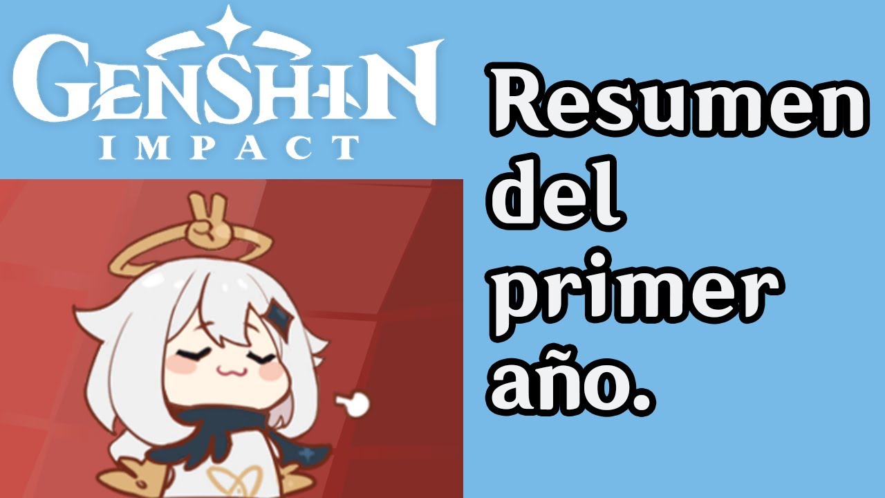 Te Resumo El Primer Año De Genshin Impact