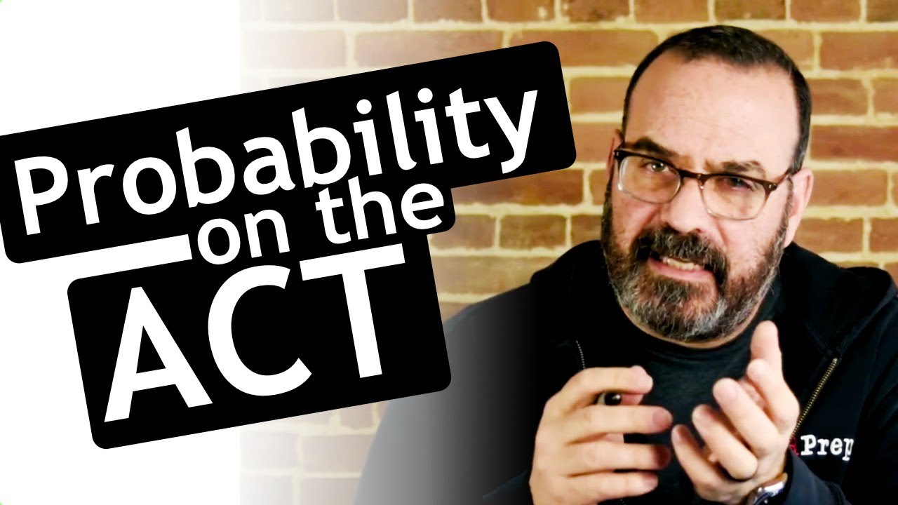 Probability on the ACT - YouTube