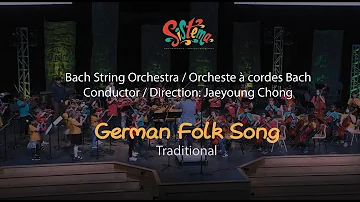 German Folk Song - Bach String Orchestra- 2022 Finale Concert