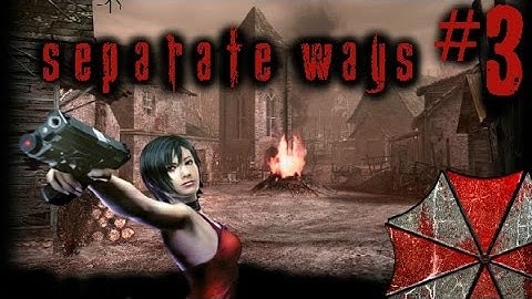 [3] Separate Ways (Chapter 2 Part 1) - RE4: Ultimate HD - Let