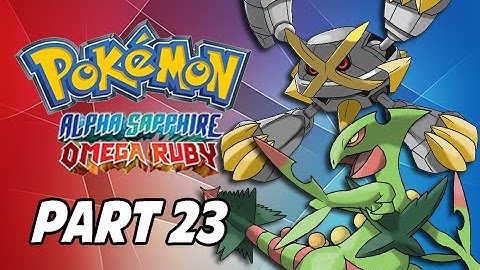 Pokemon Omega Ruby & Alpha Sapphire Walkthrough Part 23 - Mega Sceptile & Metagross (3DS Commentary)