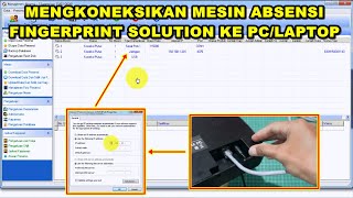 Cara Menghubungkan Mesin Absensi Sidik Jari Fingerprint Solution Ke Komputer screenshot 3