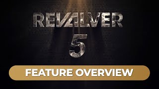 Revalver 5 Feature Overview