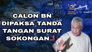 ZAHID PAKSA CALON BN TANDA TANGAN SURAT SOKONGAN JADIKAN BELIAU BAKAL PERDANA MENTERI❗❓