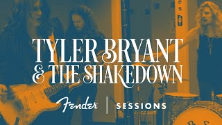 Tyler Bryant &amp; The Shakedown | Fender Sessions | Fender