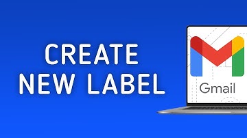 How to Create a New Label in Gmail on PC
