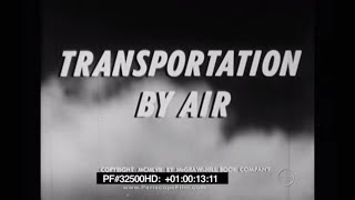 Transportation by Air - 1950s Aviation , Airplanes 32500 HD