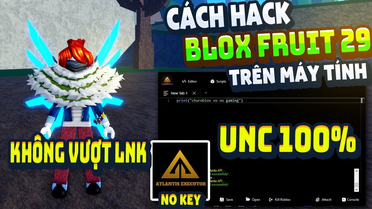 Cách Hack Blox Fruit Trên PC Client Atlantis Fix Lỗi Văng Auto Farm ANTI BAN Không Lỗi