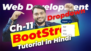 #11 Dropdown Menu & Dropdown Button in Bootstrap | Bootstrap 3 4 5 tutorial for beginners in hindi
