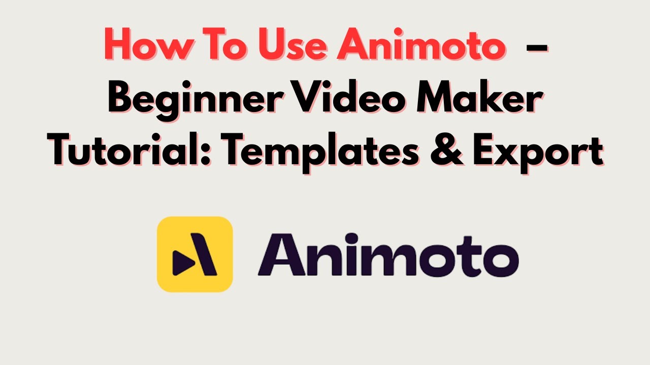 How To Use Animoto  – Beginner Video Maker Tutorial: Templates & Export