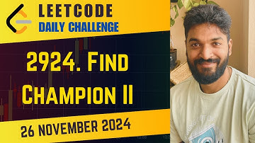 2924. Find Champion II | Daily Challenge | 26 Nov 2024 | POTD