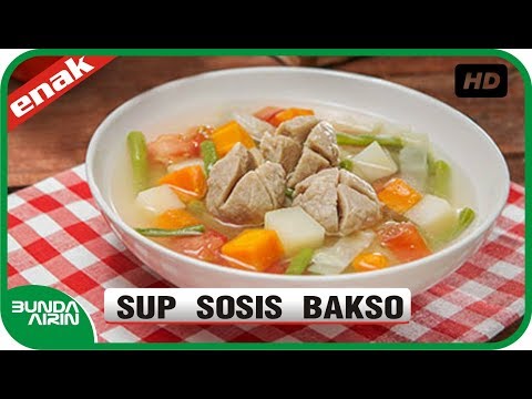 cara-membuat-sup-sosis-bakso-makaroni-rumput-laut-resep-masakan-indonesia-mudah-simple---bunda-airin