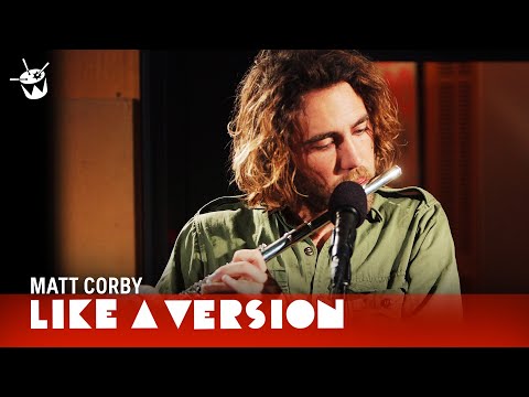 Matt Corby - 'Empires Attraction' (live for Like A Version)