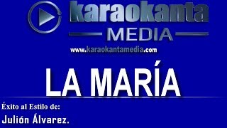 Karaokanta - Julión alvarez - La María