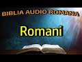 Romani  noul testament  biblia audio romana