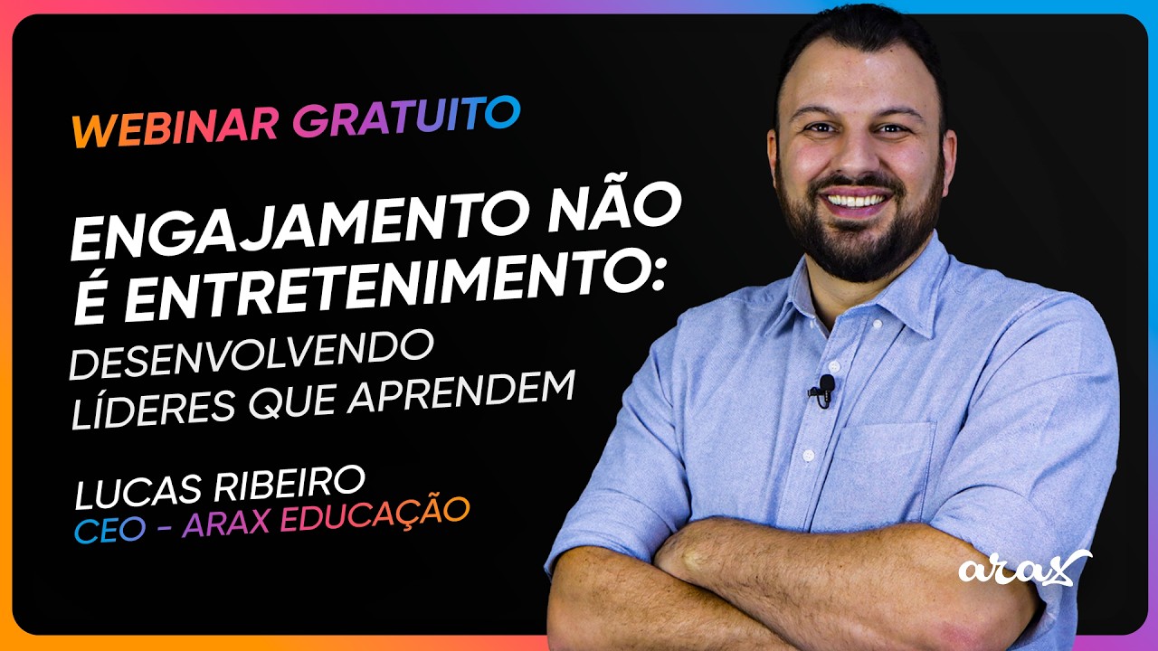 Engajamento não é Entretenimento: Desenvolvendo Líderes que Aprendem