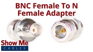BNC Female to N Female Adapter #640