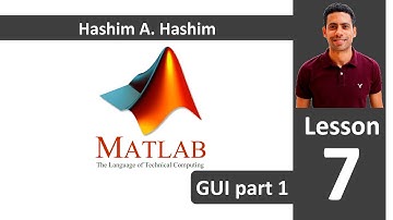 MATLAB Lesson 7/18 graphical user interface GUI p1 ماتلاب  شرح برمجة واجهات المستخدم الرسومية عربى