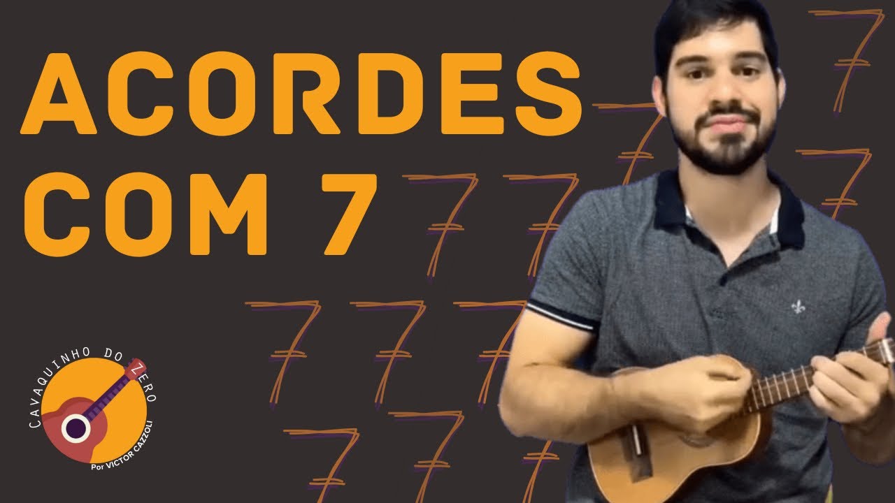 Cavaquinho do Zero - Acordes com 7