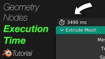 [3.2] Blender Tutorial: Display Excecution Timing for Geometry Nodes