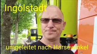 #408#  Von Ingolstadt umgeleitet nach Harsewinkel