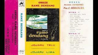 Orkes Rame Dendang - Jojaru Telu Jojaru Lima (full album)