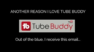 One More Reason I Love Tube Buddy
