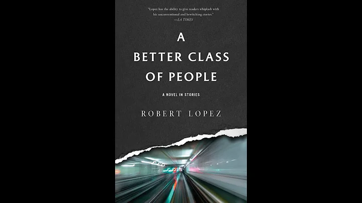 Robert Lopez presents "A Better Class of People," ...