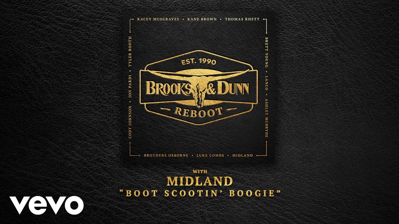 Brooks Dunn Boot Scootin Boogie With Midland Lyrics