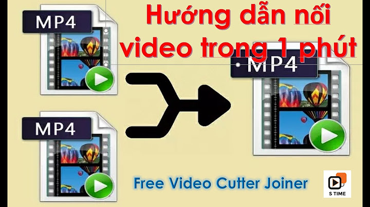 Hướng dẫn sử dụng free video cutter joiner