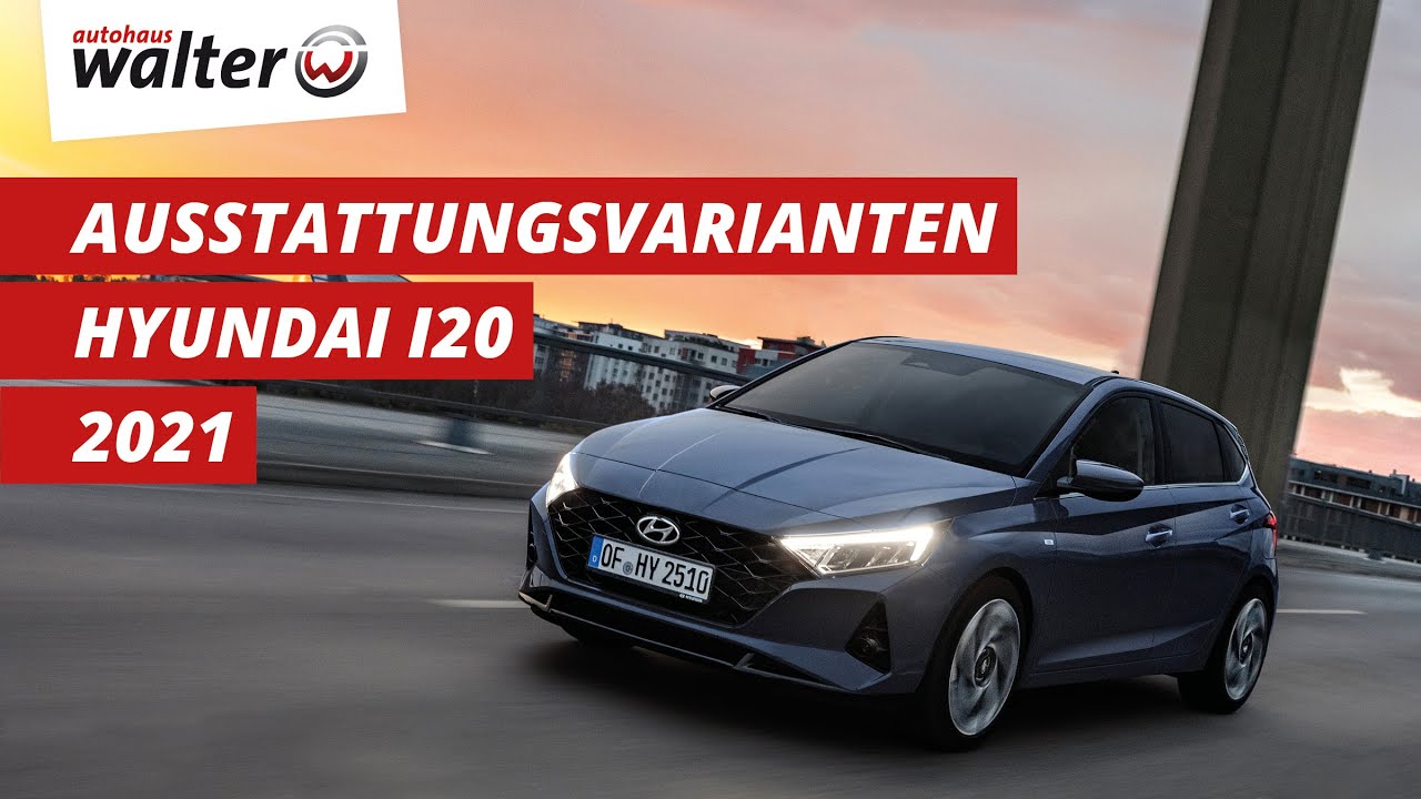 Hyundai I20 Ausstattungsvarianten