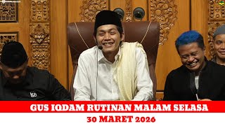 GUS IQDAM RUTINAN MALAM SELASA 30 MARET 2026 MAJELIS SABILU TAUBAH