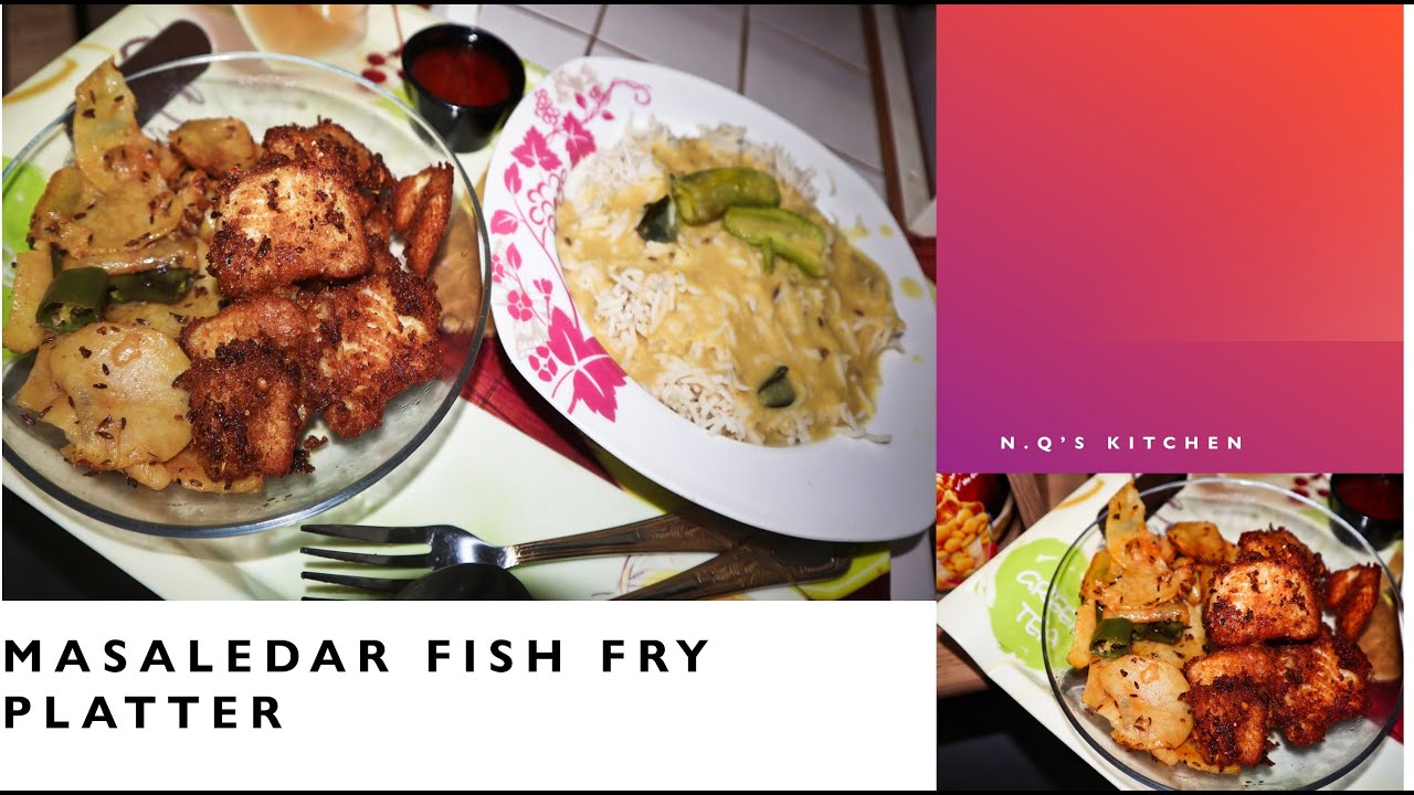 Masaledar Fish Fry Platter Crispy Fish Fry Fish Platter N.Q's
