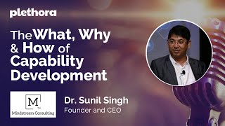 The What, Why & How of Capability Development (Snippet)