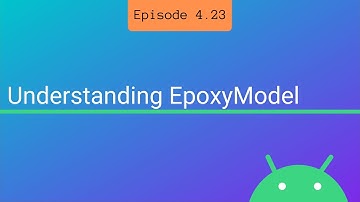 Understanding EpoxyModel