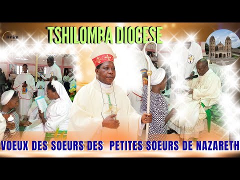 TSHILOMBA DIOCÈSE VŒUX DES SŒURS DES PETITES SOEURS DE NAZARETH MWENE DITU