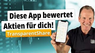 Diese App Bewertet Aktien Für Dich Einfach, Datenbasiert Automatisch Transparentshare