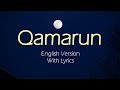 Qamarun (English Version) | Lyrics
